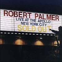 Robert Palmer : Live at the Apollo